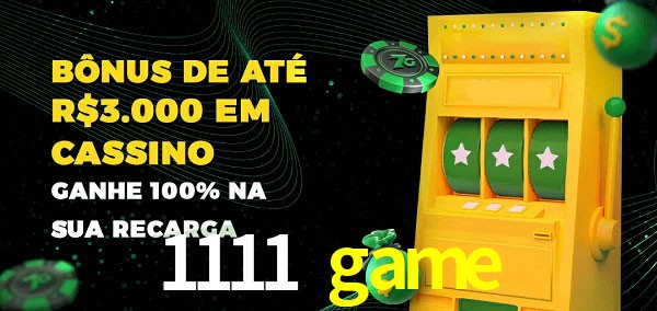 1111 game melhor bônus de depósito